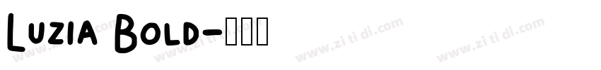 Luzia Bold字体转换